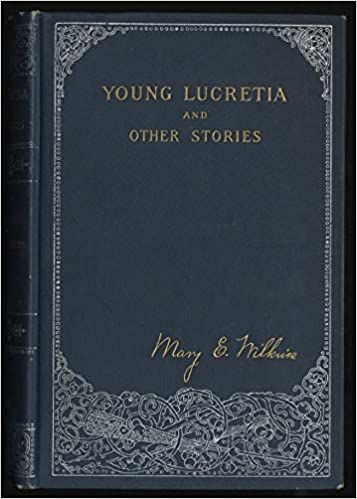 Young Lucretia and Other Stories